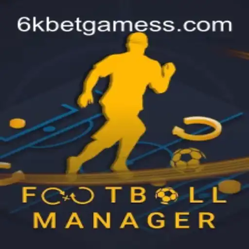 Football Manager and 6kbet: The Ultimate Gaming and Betting Experience